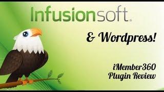 Wordpress & Infusionsoft - iMember360 Plugin Review
