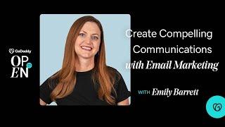 Email Marketing: Create Compelling Communications With Email Marketing | GoDaddy Open 2021