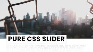 Pure CSS Image Slider Using Html & CSS Only
