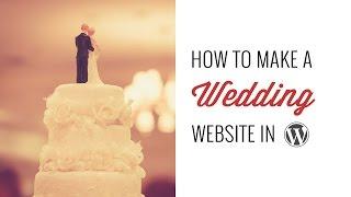 How to Make a Wedding Site in WordPress