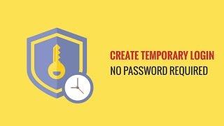 How to Create Temporary Login for WordPress