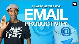 5 Tips for Email Productivity