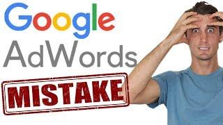 Don't Make This Adwords Mistake