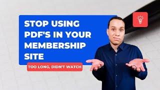 STOP Using PDF's In Your Membership Site  #shorts