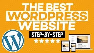 How To Make A WordPress Website - 2019 - FOR BEGINNERS