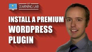 How to Install a Premium Plugin in WordPress | WP Learning Lab