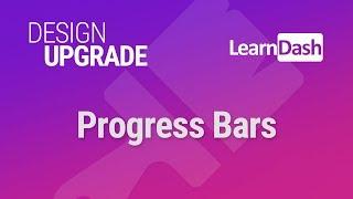 LearnDash Course Progress Bar Design - Design Upgrade Pro for LearnDash