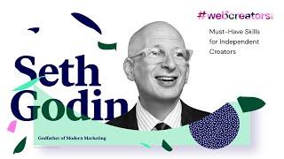 #webcreators2021: Seth Godin - Must-Have Skills for Independent Creators