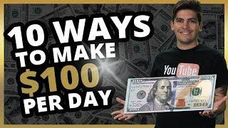 10 Ways How To Make $100 A Day Online From Home [PROOF]