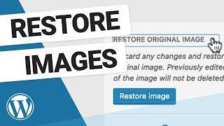 How to Restore an Original Image in WordPress