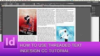 InDesign CC Tutorial How to Use Threaded Text
