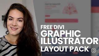 Get a FREE Graphic Illustrator Layout Pack for Divi