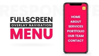 Fullscreen Overlay Responsive Navigation Menu | Html5 CSS3 & Javascript