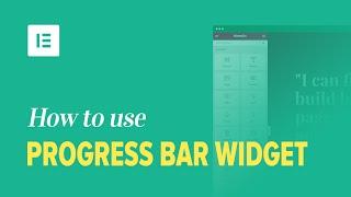 How to Use the Progress Bar Widget on Elementor Page Builder
