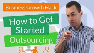 How To Outsource Your Business: Top 3 Reasons You Should Start Outsourcing