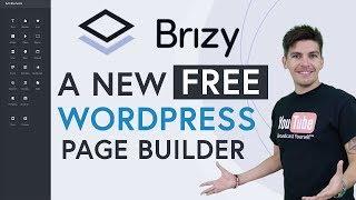 Brizy Review - A NEW Free Wordpress Page Builder! - Brizy