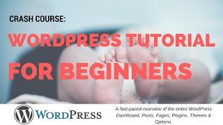 WordPress Tutorial for Beginners | Crash course
