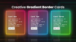 Creative CSS Gradient Border Cards | How to Create CSS Gradient Border