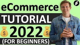 Complete eCommerce Tutorial 2022 - Make An Online Store With WordPress! (For Beginners)