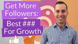 Instagram Hashtags For Followers And Likes: Simple Hashtag Strategies To Grow Your Account Fast