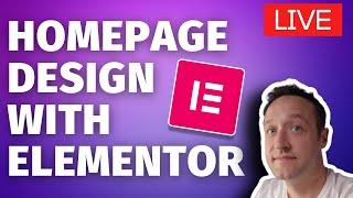 Homepage Redesign with Elementor - LIVE