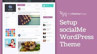 socialMe WordPress Theme Setup Tutorial