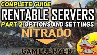 ARK Complete Guide To Hosting Nitrado Servers Part 2 Settings And Options