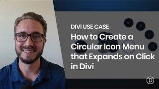 How to Create a Circular Icon Menu that Expands on Click in Divi