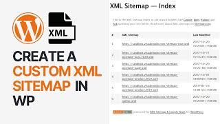 How To Create a Customizable XML Sitemap in WordPress For Free?
