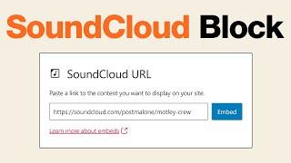 How to Use the SoundCloud Embed Block