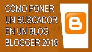 Cómo Poner un Buscador en Blogger 2019
