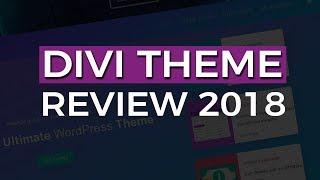 Divi Theme Review 2017 - Most Popular Wordpress Theme In the World?