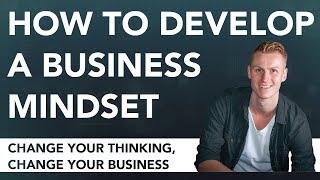 How To Develop A Business Mindset | BYOBAS #01