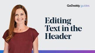How to Edit Text in Your GoDaddy Website Header
