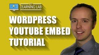 WordPress YouTube Embed Tutorial | WP Learning Lab