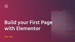 Build Your First Page With Elementor Page Builder for WordPress 2018