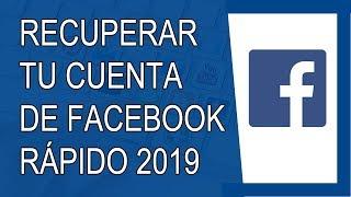 Cómo Recuperar mi Cuenta de Facebook Sin Correo Electrónico y Sin Contraseña 2019