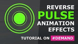 Pure CSS Reverse Pulse Animation Effects - Quick CSS Tips and Tricks