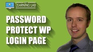 Password Protect Your WordPress Login Page - Brute Force Attack Prevention | WP Learning Lab
