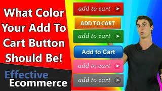 What Color Your Add to Cart Button Should be For Optimal Conversions!