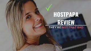 Hostpapa Review: Why it is Good and Bad at the Same Time