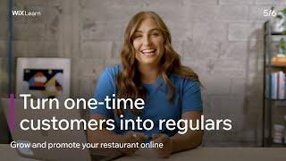 Lesson 5: Turn one-time customers into regular | Grow and promote your restaurant online