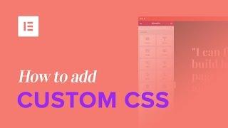 How to Add Custom CSS to WordPress with Elementor