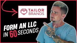 How To Start Up an LLC in 60 Seconds With Tailor Brands