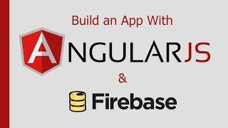 Build an App With AngularJS & Firebase