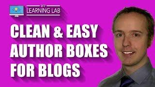 Easily Create An Author Box That Matches Your WordPress Theme