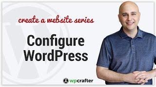 How To Configure WordPress After Installation