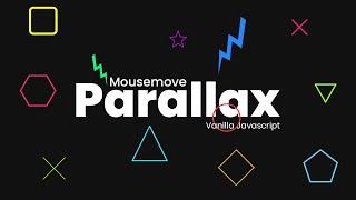 Background Parallax Effect on Mousemove using Vanilla Javascript