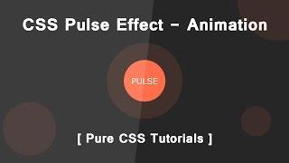 Pulse Effect With CSS3 Animation - Pure Css Tutorials