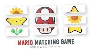 Mario Matching Game | JavaScript Game Tutorial | Html CSS & Javascript Game Development Project